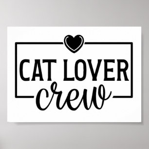 Cat Lover Crew Funny Cat Poster