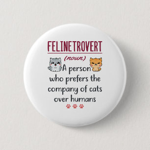Cat Lover Definition Funny Saying Introvert 6 Cm Round Badge