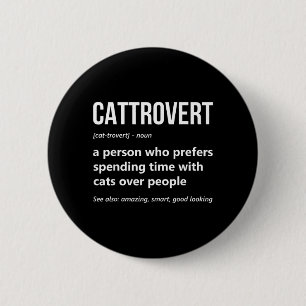 Cat Lover Funny Cattrovert Definition Kitty Kitten 6 Cm Round Badge