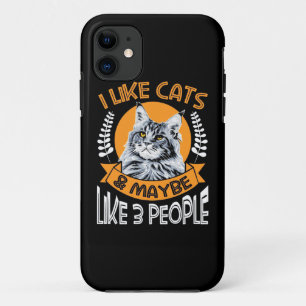 Cat Lover I Like Cats And 3 People iPhone 11 Case