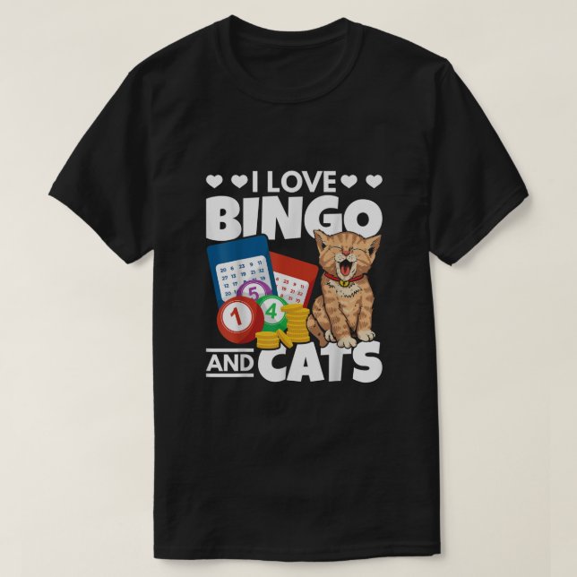 Cat Lover I Love Bingo And Cats Gambling Bingo Pla T-Shirt (Design Front)