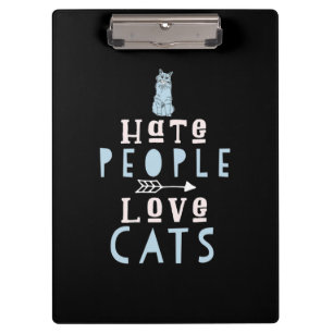 Cat Lover I Love Cats And People Clipboard
