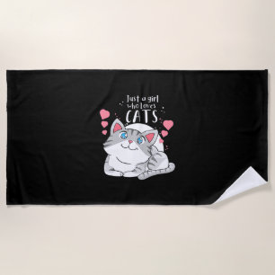 Cat Lover Just A Girl Who Loves Cat Beach Towel