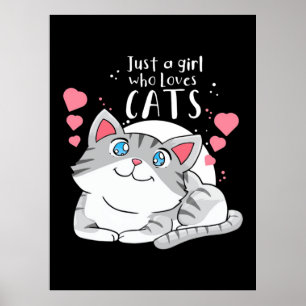 Cat Lover Just A Girl Who Loves Cat Poster