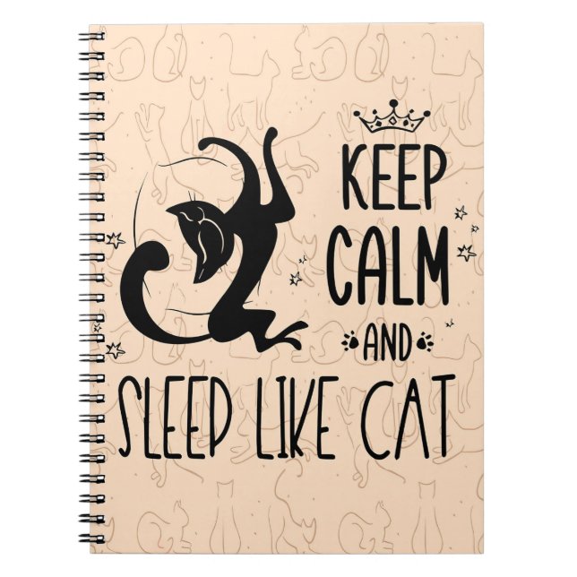 Cat Lover Keep Calm And Sleep Like Cat Notebook (Front)