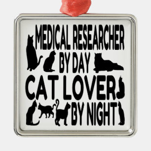Cat Lover Medical Researcher Metal Ornament