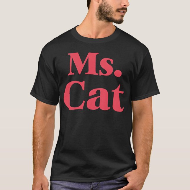 Cat Lover Ms Cat boy T-Shirt (Front)