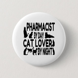 Cat Lover Pharmacist 6 Cm Round Badge