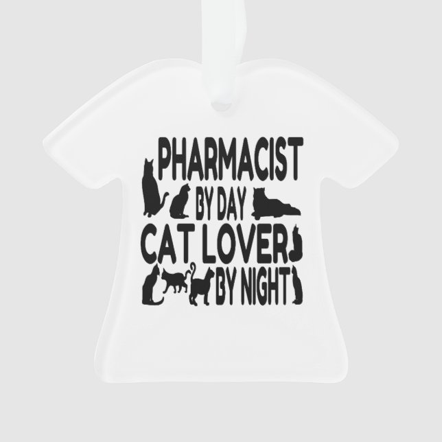 Cat Lover Pharmacist Ornament (Front)