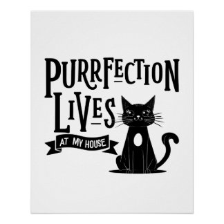 Cat Lover Wall Art – “Purrfection Lives at My Hous