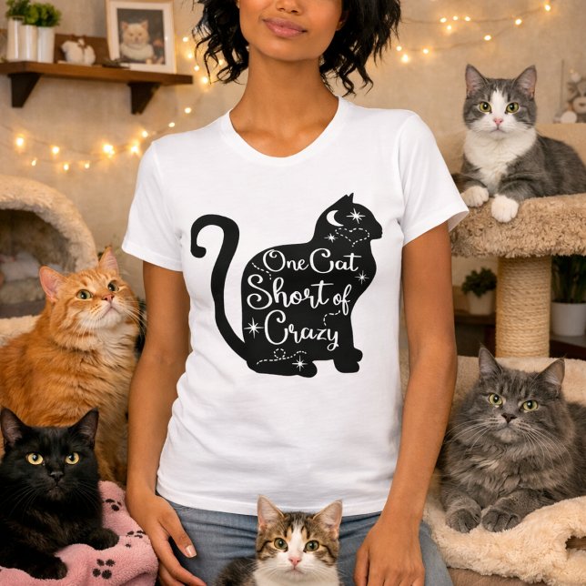 Cat Lovers One Cat Short Of Crazy Funny T-Shirt (Creator Uploaded)
