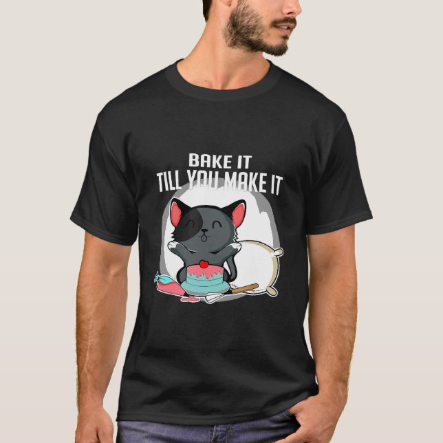 Cat Make Bake Chef Or Baker T-Shirt (Front)
