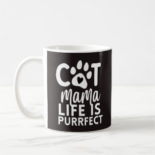 Cat mama life is purrfect coffee mug