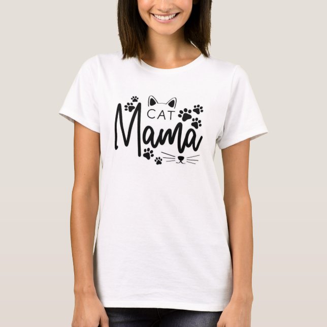 Cat Mama Tee Shirt (Front)