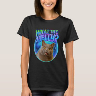 Cat Meme Humour Funny Humour Brainrot Quote What T T-Shirt