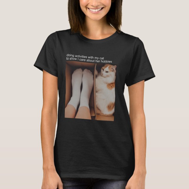 Cat Meme Tshirt Silly Cat Funny Kitty Meow Hiss Ki (Front)