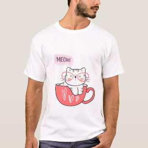 cat meow in a cup  T-Shirt