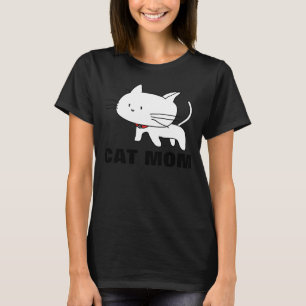 CAT MOM, funny cute Kitty Cat T-shirts