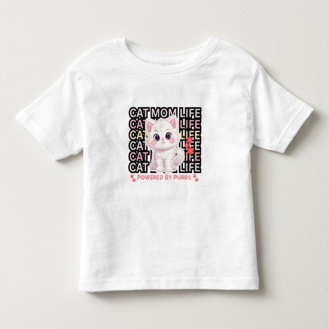 Cat Mom Life funny Toddler T-Shirt (Front)