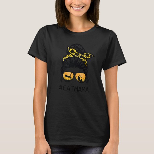 Cat Mom Messy Hair Bun Sunflower Mother Day T-Shirt (Front)