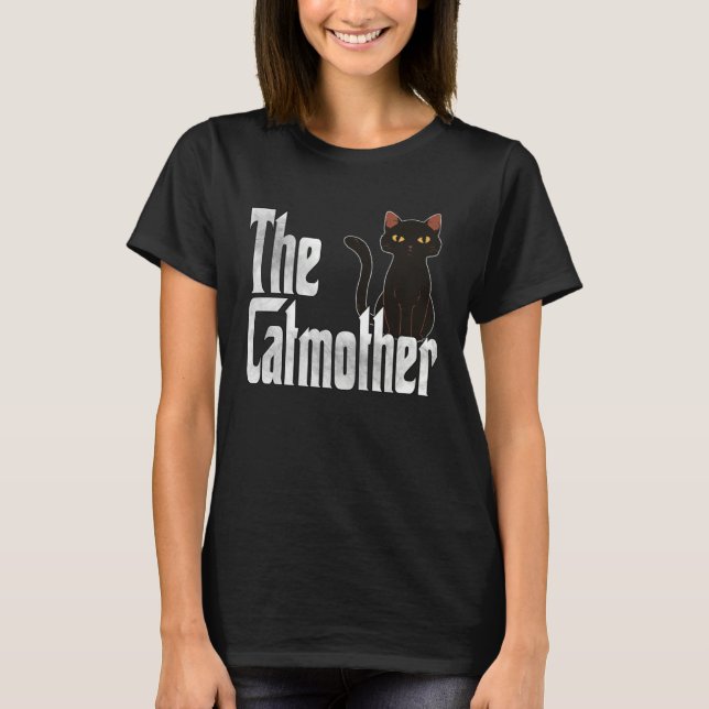 Cat Mom The Catmother Crazy Cat Mother Kitty Mommy T-Shirt (Front)