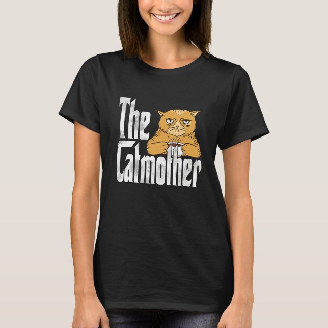 Cat Mom The Catmother Crazy Coffee Cat Mother Kitt T-Shirt (Front)