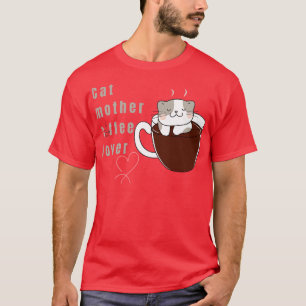cat mother coffee lover 49 T-Shirt