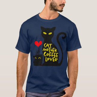 Cat Mother Coffee Lover 88 T-Shirt