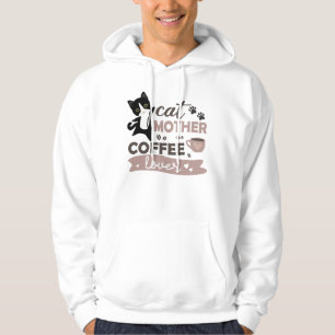 Cat Mother Coffee Lover Cute Cats Cup Of Coffee Hoodie