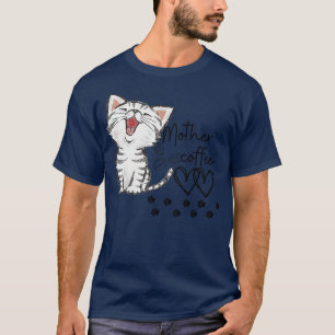 Cat mother coffee lover sticker 3 T-Shirt
