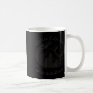 Cat Mother I Am But Skin And Bones  Coffee Mug