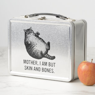 Cat Mother I Am But Skin and Bones For Cat Lover Metal Lunch Box
