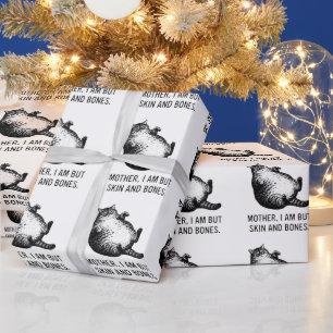 Cat Mother I Am But Skin and Bones For Cat Lover Wrapping Paper