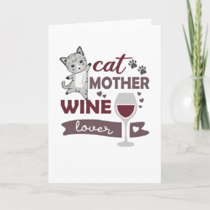 Cat Mother Wine Lover Cats Red Wine Black Card