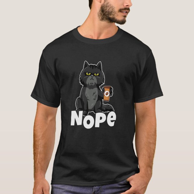 Cat Motif Cat Coffee Fun Retro Saying Nope T-Shirt (Front)