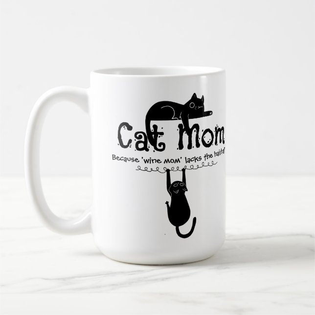 Cat Mum Because Wine Mum Funny Quote Coffee Mug (Left)