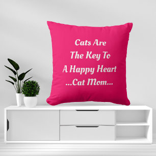 Cat Mum Cats Are Key To A Happy Heart Funny Pink Cushion