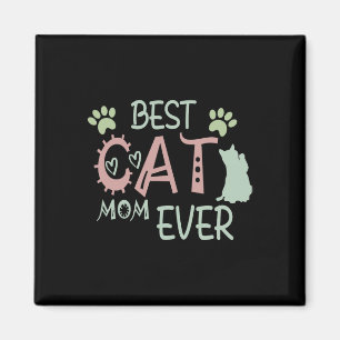 Cat Mum Ever Cute Meow First Mothers Day Magnet