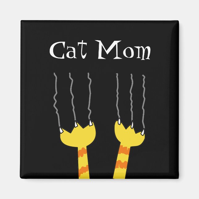 Cat Mum Funny Cat Scratch Whimsical Kitty Magnet (Front)