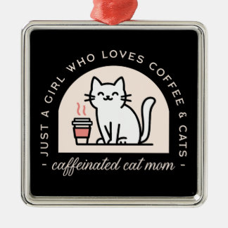 Cat mum funny coffee lovers metal ornament