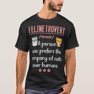 Cat Mum Lover Gifts Funny Definition Introvert T-Shirt