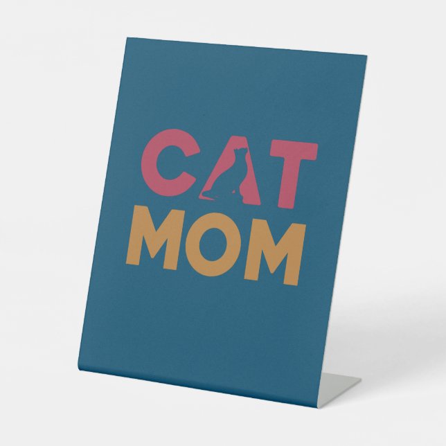 Cat Mum Pedestal Sign (Front)