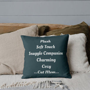 Cat Mum Plush Soft Charming Cosy Cute Funny Quote Cushion