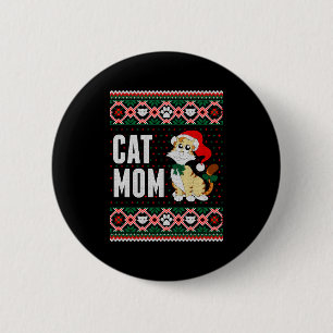 Cat Mum Ugly Christmas Sweater 6 Cm Round Badge