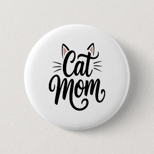 Cat Mum Whiskers and Ears 6 Cm Round Badge