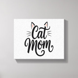 Cat Mum Whiskers and Ears Canvas Print