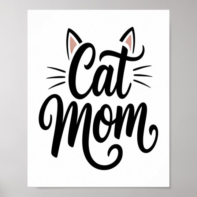 Cat Mum Whiskers and Ears Poster (Front)
