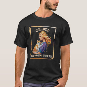 Cat Mummy, less trouble, more fun (kitten held by T-Shirt
