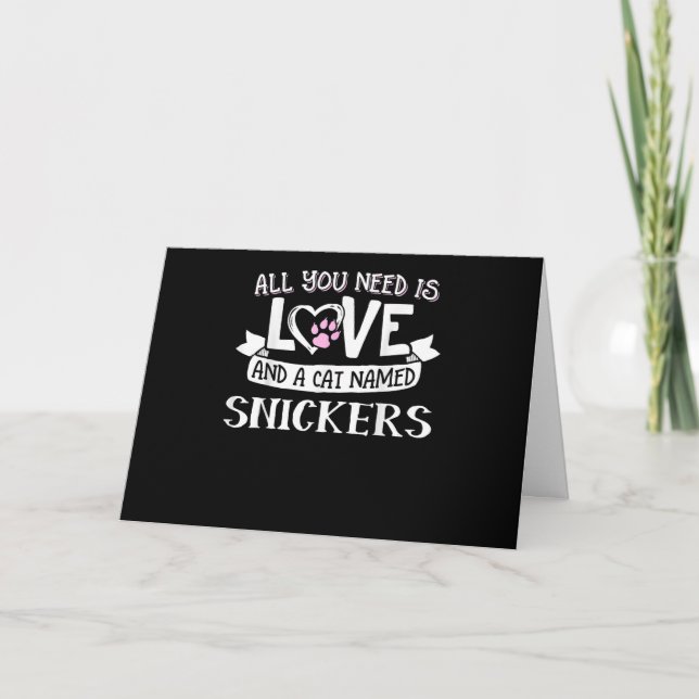 Cat Name Snickers Lovers | All You Need is Love Holiday Card (Front)