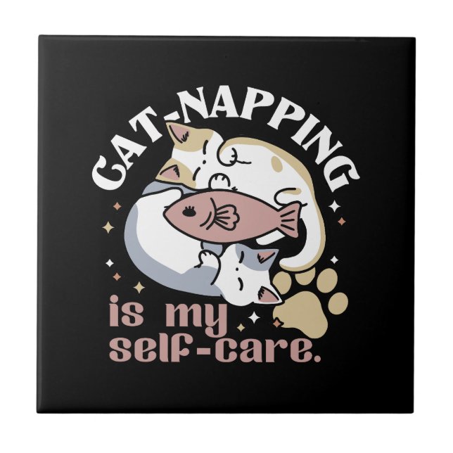 Cat-Napping Is My Self-Care Cute Cat Quote Ceramic Tile (Front)